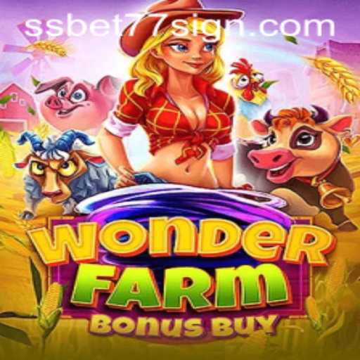 Exploring WonderFarmBonusBuy Amidst the Rise of SSBET77